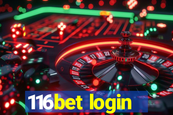116bet login